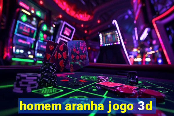 homem aranha jogo 3d