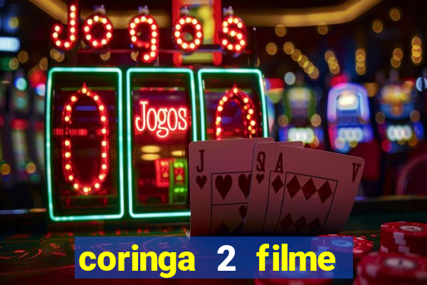 coringa 2 filme completo dublado