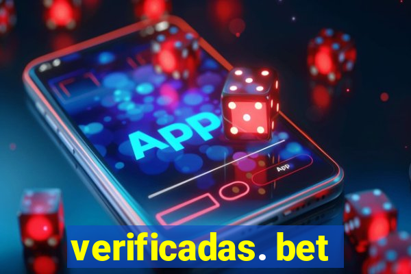 verificadas. bet