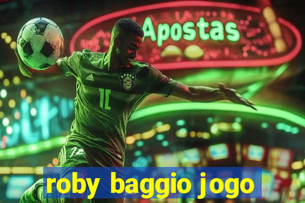 roby baggio jogo
