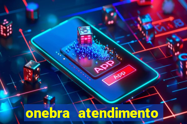 onebra atendimento ao Cliente