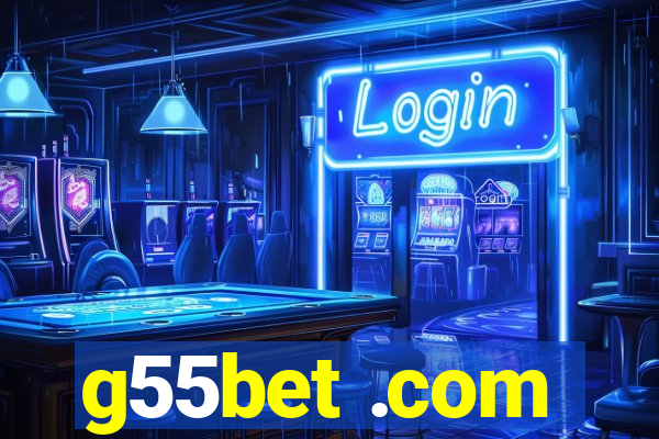 g55bet .com