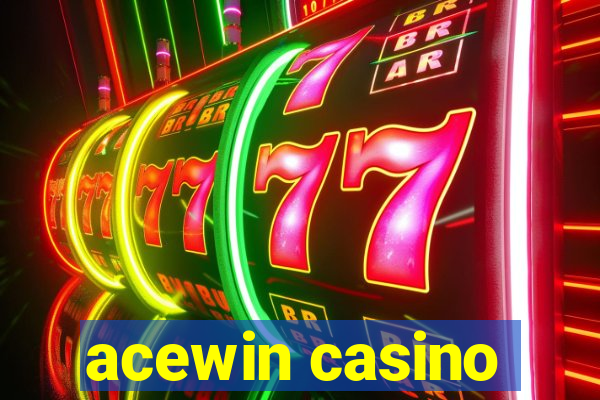 acewin casino