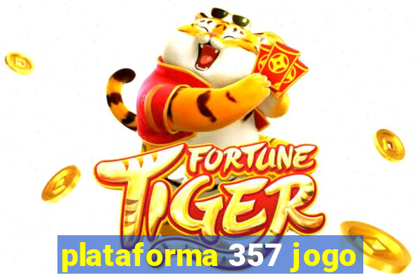 plataforma 357 jogo