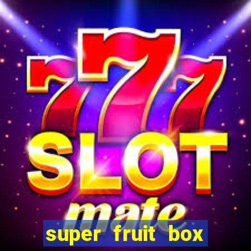 super fruit box codes blox fruit 2024