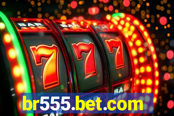 br555.bet.com