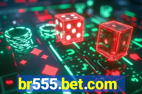 br555.bet.com