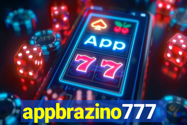 appbrazino777