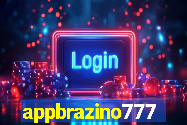 appbrazino777