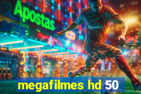 megafilmes hd 50