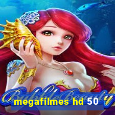 megafilmes hd 50