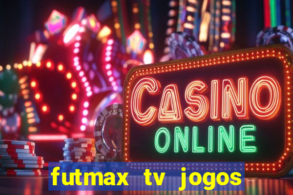 futmax tv jogos flamengo e vasco