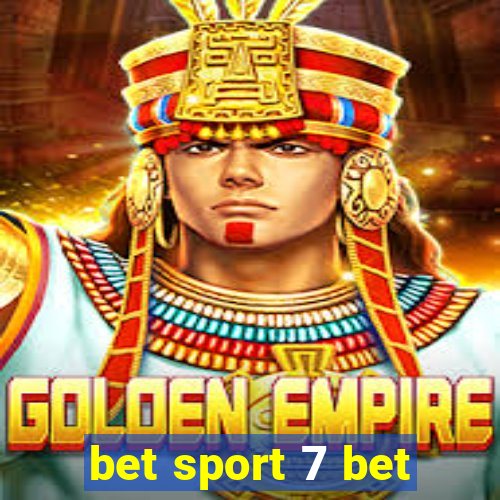 bet sport 7 bet