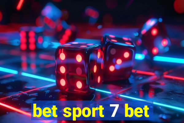 bet sport 7 bet