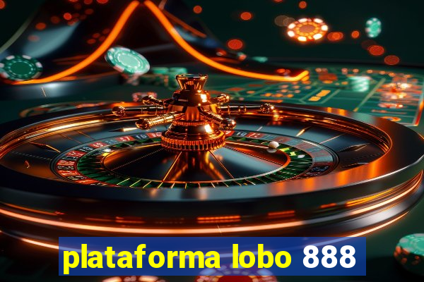 plataforma lobo 888