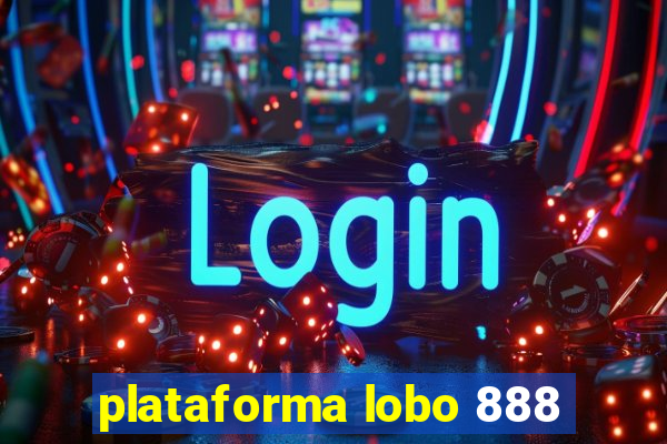 plataforma lobo 888