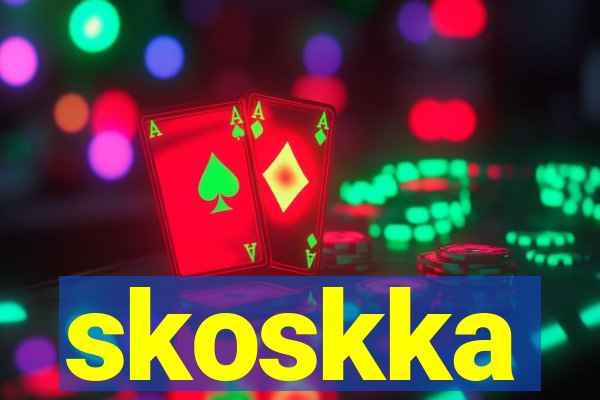 skoskka