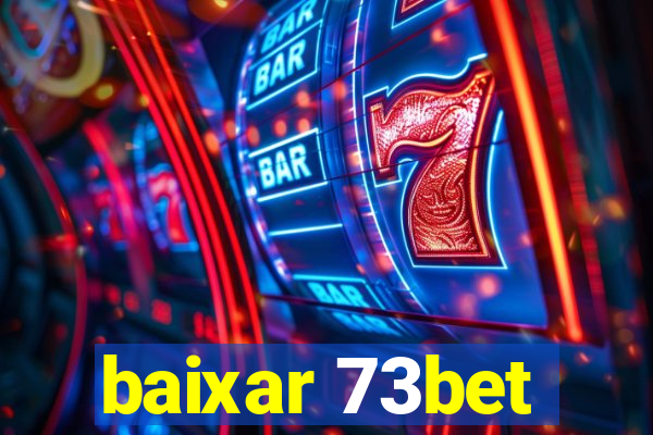 baixar 73bet