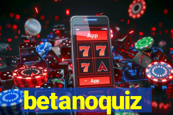betanoquiz