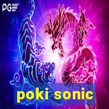 poki sonic