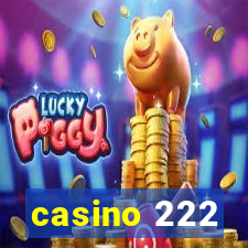 casino 222