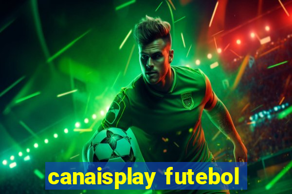 canaisplay futebol