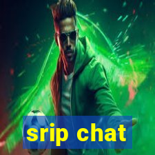 srip chat