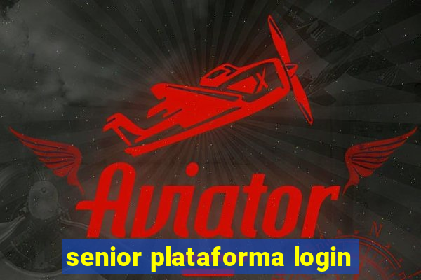 senior plataforma login