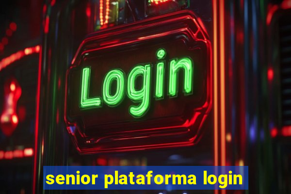 senior plataforma login