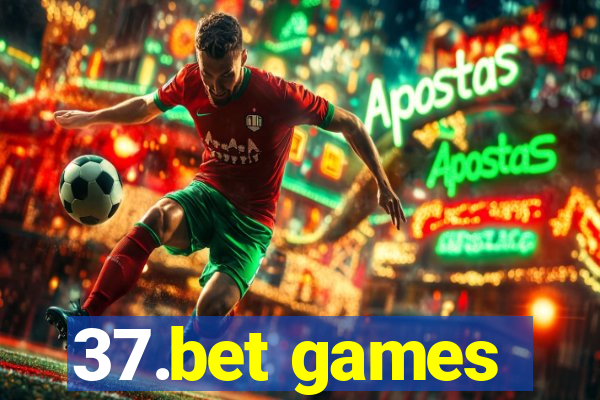 37.bet games