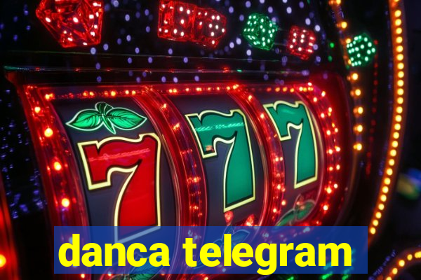 danca telegram