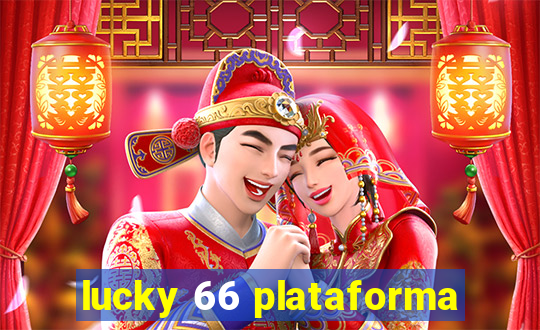 lucky 66 plataforma