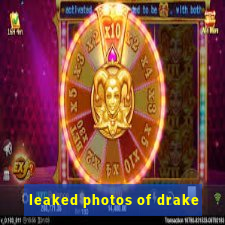 leaked photos of drake