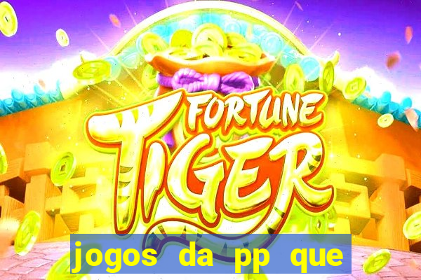 jogos da pp que pagam bem