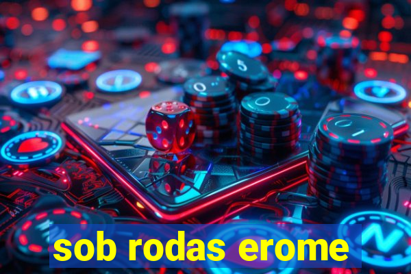 sob rodas erome