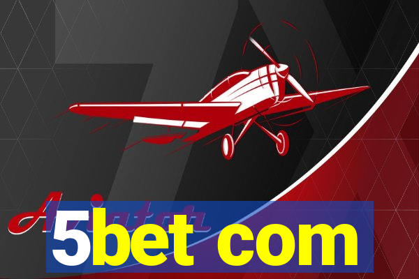 5bet com