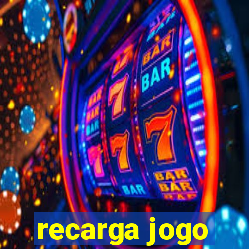 recarga jogo