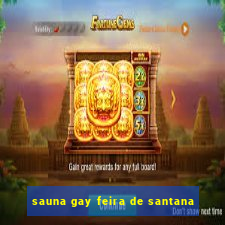 sauna gay feira de santana