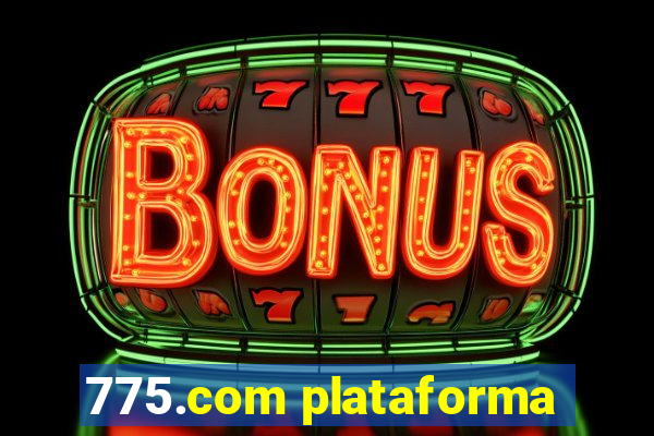 775.com plataforma