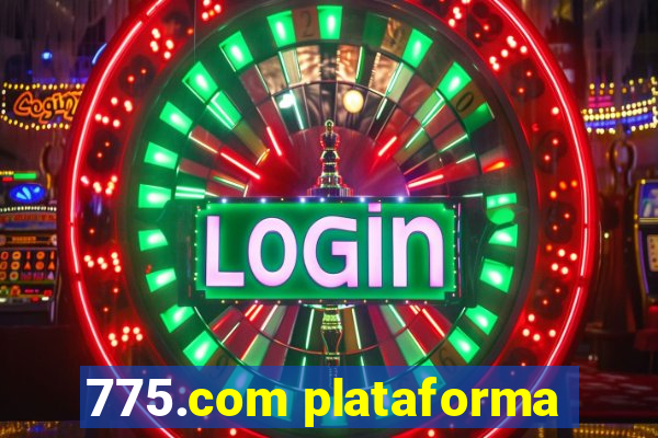 775.com plataforma