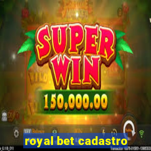 royal bet cadastro