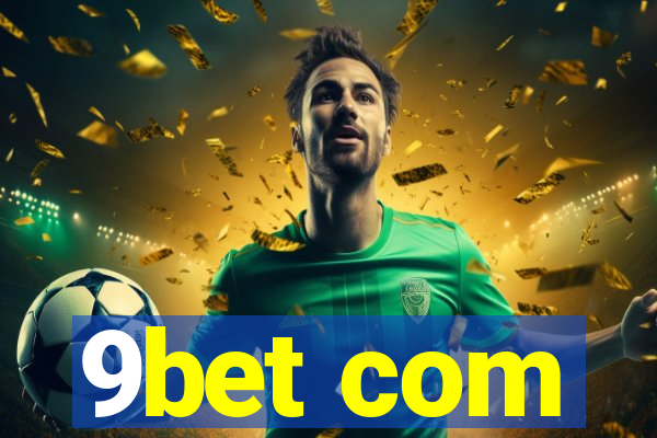 9bet com