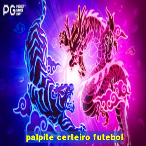 palpite certeiro futebol