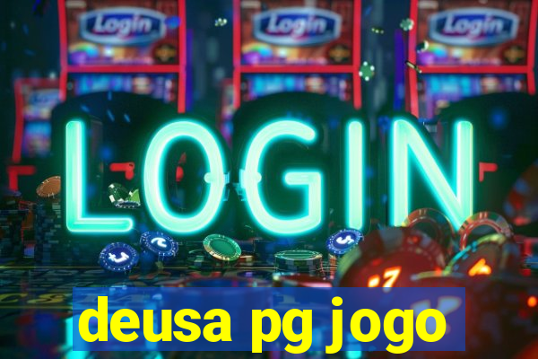 deusa pg jogo