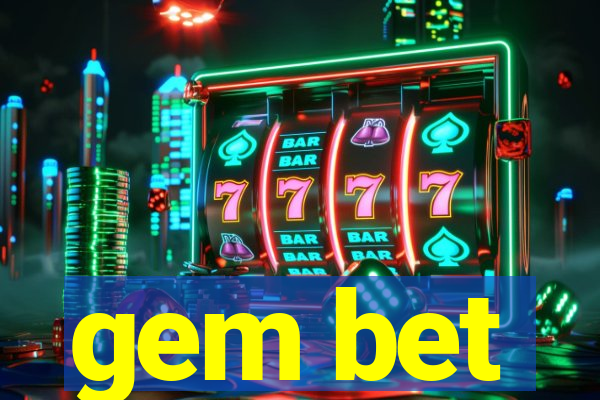 gem bet