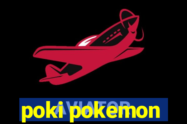 poki pokemon