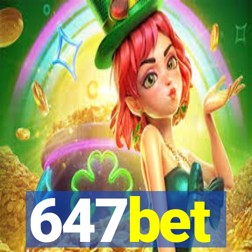 647bet