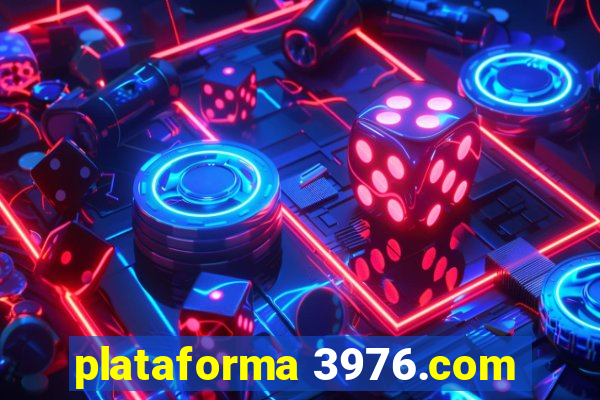 plataforma 3976.com