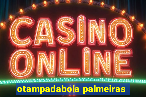 otampadabola palmeiras