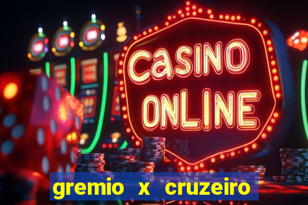 gremio x cruzeiro ao vivo hd